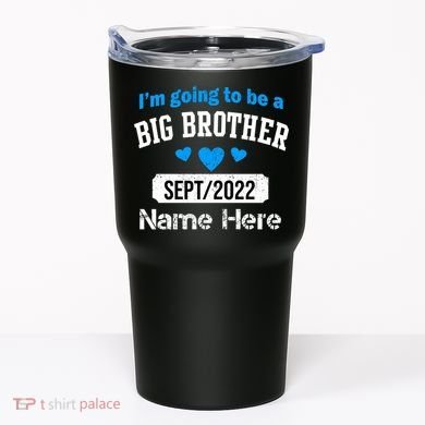 Personalize Big Brother Custom Date And Name Tumbler