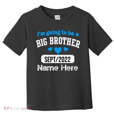 Personalize Big Brother Custom Date And Name Toddler T-Shirt