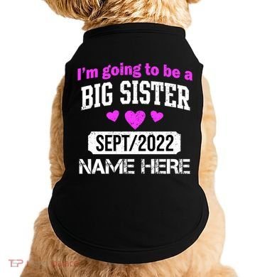 Personalize Big Sister Est Custom Year And Name  Doggie Tank