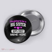 Personalize Big Sister Est Custom Year And Name  Button thumb 0