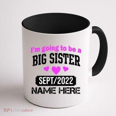 Personalize Big Sister Est Custom Year And Name  Coffee Mug back