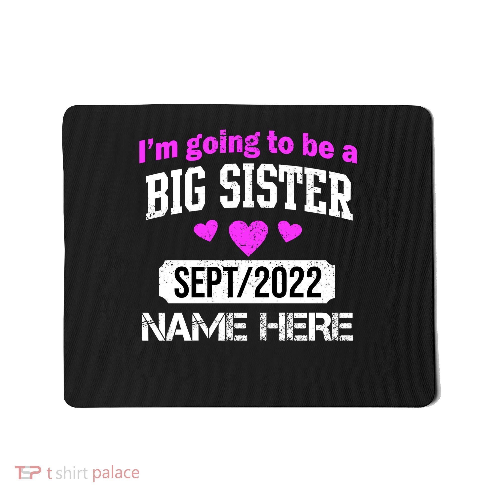 Personalize Big Sister Est Custom Year And Name  Mousepad