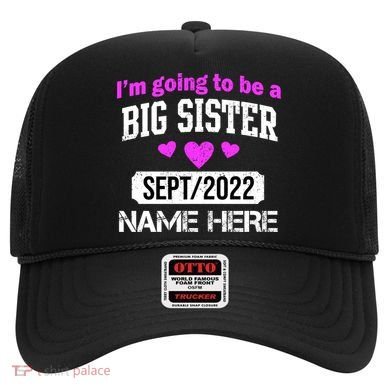 Personalize Big Sister Est Custom Year And Name  Hat
