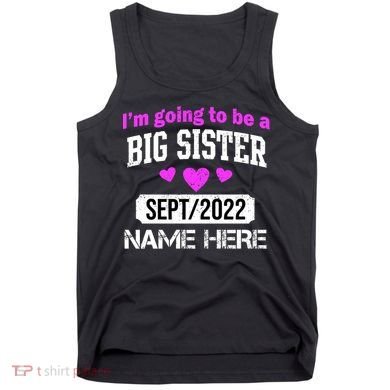 Personalize Big Sister Est Custom Year And Name  Tank Top