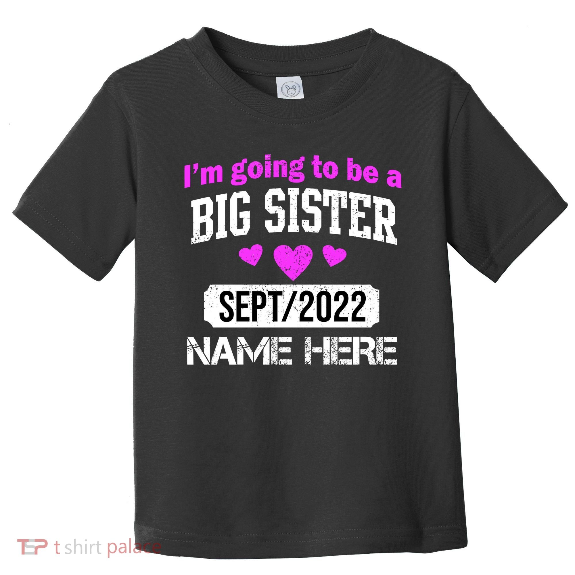 Personalize Big Sister Est Custom Year And Name  Toddler T-Shirt