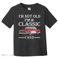 Personalize Birthday Year I'm not Old I'm a Classic Car Toddler T-Shirt thumb 0
