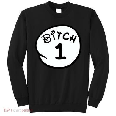 Personalize Bitch 1 2 3 4 5 Custom Number Sweatshirt