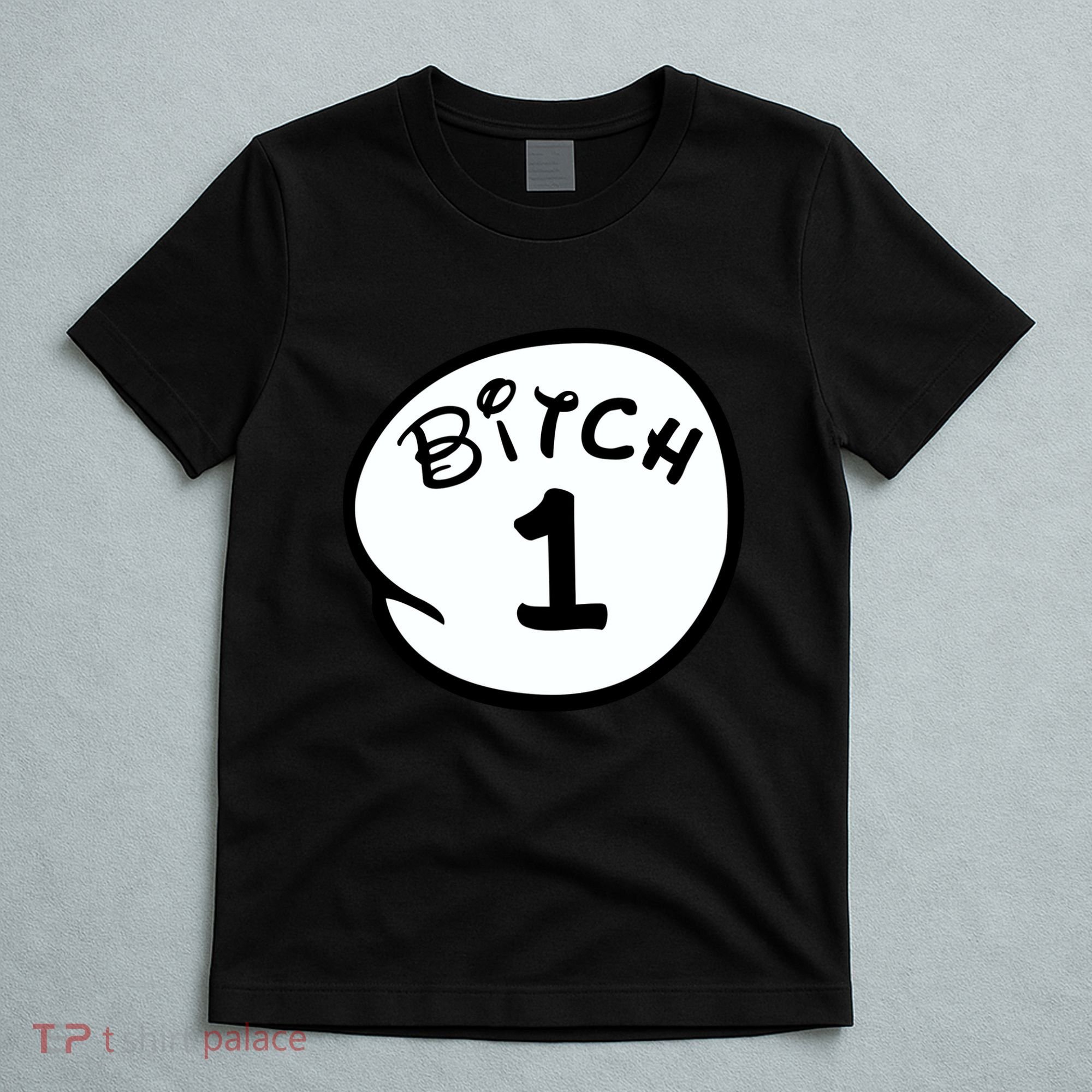 Personalize Bitch 1 2 3 4 5 Custom Number T-Shirt