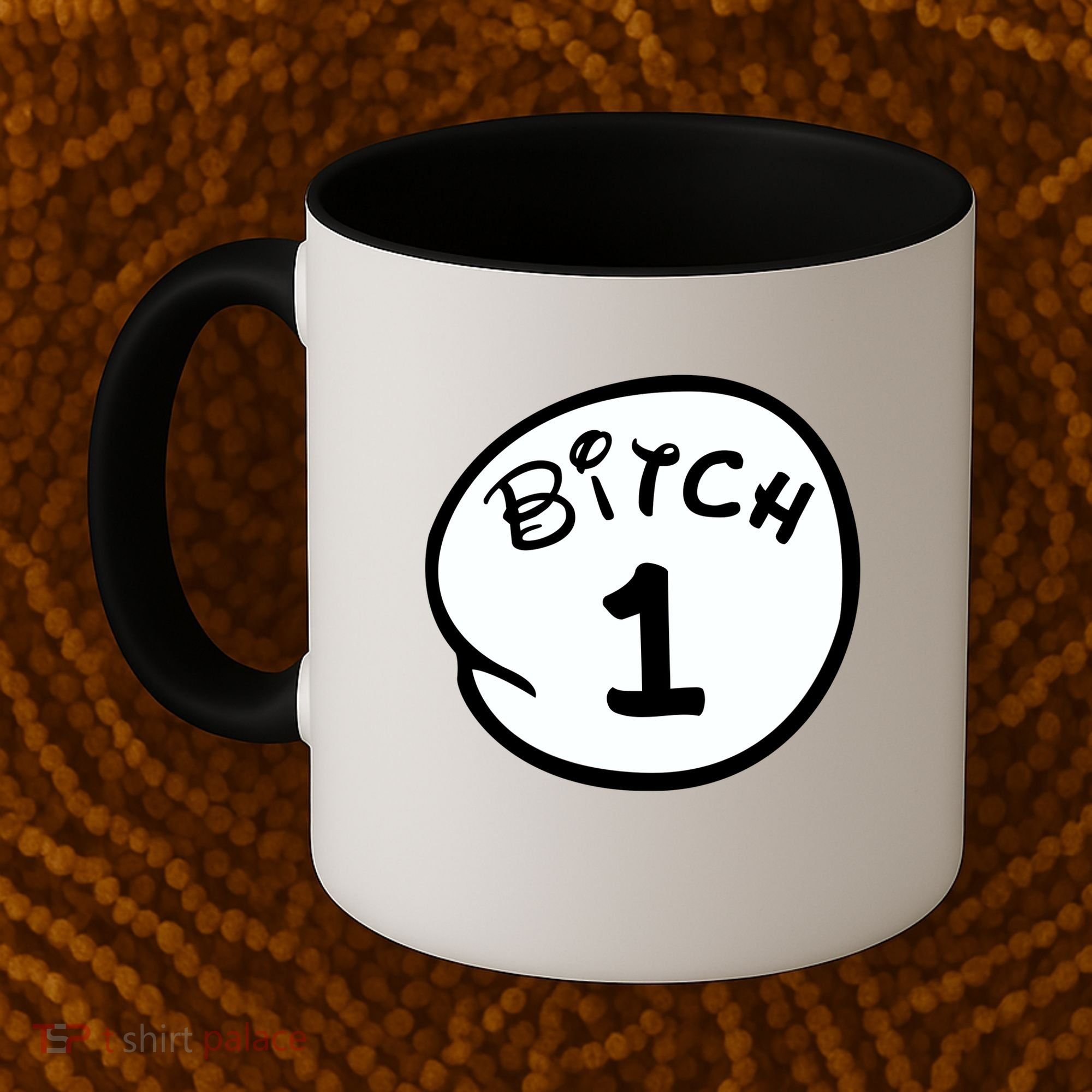 Personalize Bitch 1 2 3 4 5 Custom Number Coffee Mug