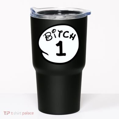 Personalize Bitch 1 2 3 4 5 Custom Number Tumbler