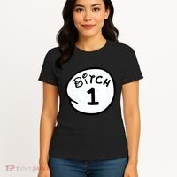 Personalize Bitch 1 2 3 4 5 Custom Number Women's T-Shirt thumb 4