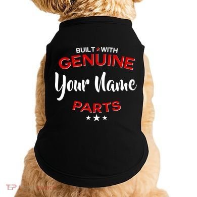 Personalize Built With Genuine Parts Custom Name Doggie Tank