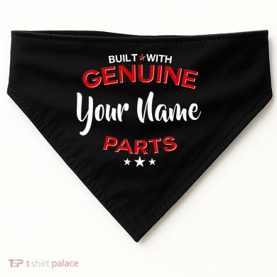 Personalize Built With Genuine Parts Custom Name USA-Made Doggie Bandana