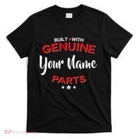 Personalize Built With Genuine Parts Custom Name T-Shirt thumb 0