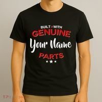 Personalize Built With Genuine Parts Custom Name T-Shirt thumb 3