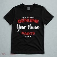 Personalize Built With Genuine Parts Custom Name T-Shirt thumb 5
