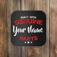 Personalize Built With Genuine Parts Custom Name Coaster thumb 0