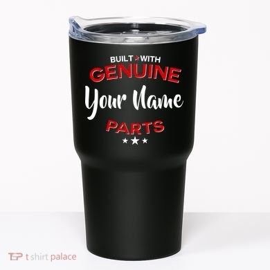 Personalize Built With Genuine Parts Custom Name Tumbler