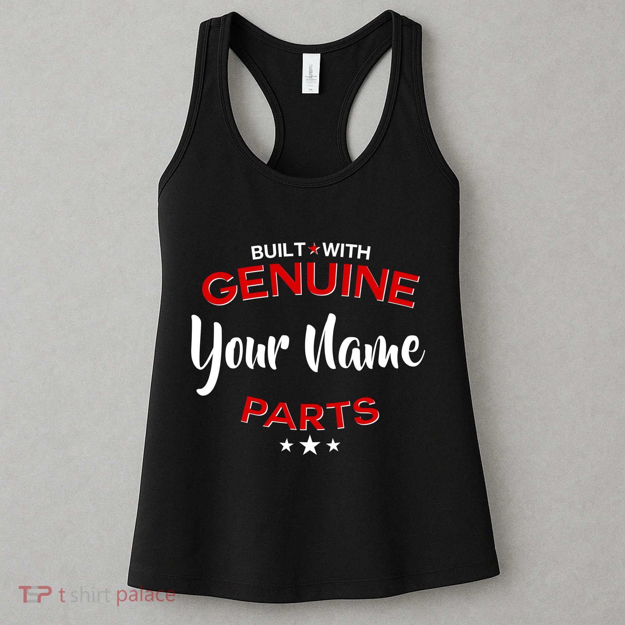 Personalize Built With Genuine Parts Custom Name Women's Tank Top