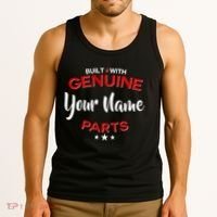 Personalize Built With Genuine Parts Custom Name Tank Top thumb 3