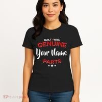 Personalize Built With Genuine Parts Custom Name Women's T-Shirt thumb 4