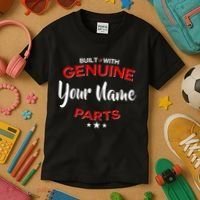 Personalize Built With Genuine Parts Custom Name Kids T-Shirt thumb 3