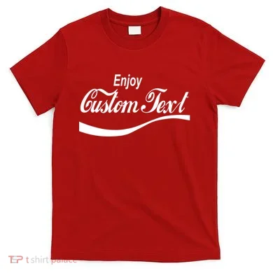 Personalize Enjoy Custom Text Name Spoof Logo T-Shirt