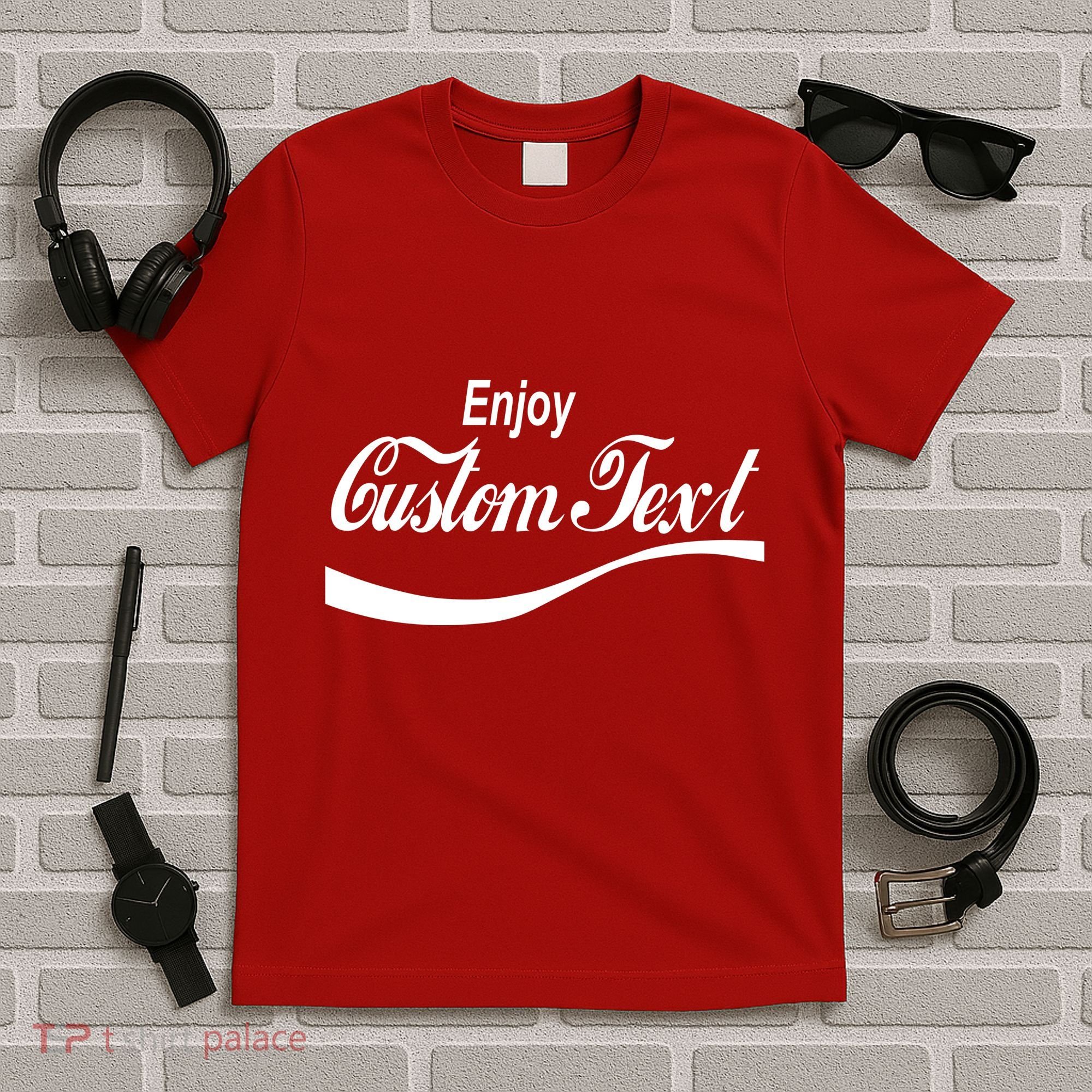 Personalize Enjoy Custom Text Name Spoof Logo T-Shirt
