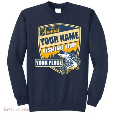 Personalize Fishing Trip Custom Sweatshirt