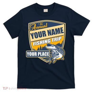Personalize Fishing Trip Custom T-Shirt