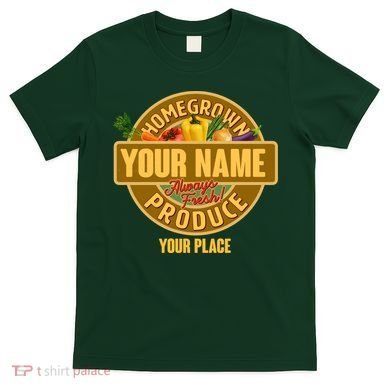 Personalize Home Homegrown Produce Custom Farmer T-Shirt