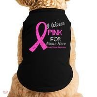 Personalize I Wear Pink For My Custom Breast Cancer Doggie Tank thumb 0