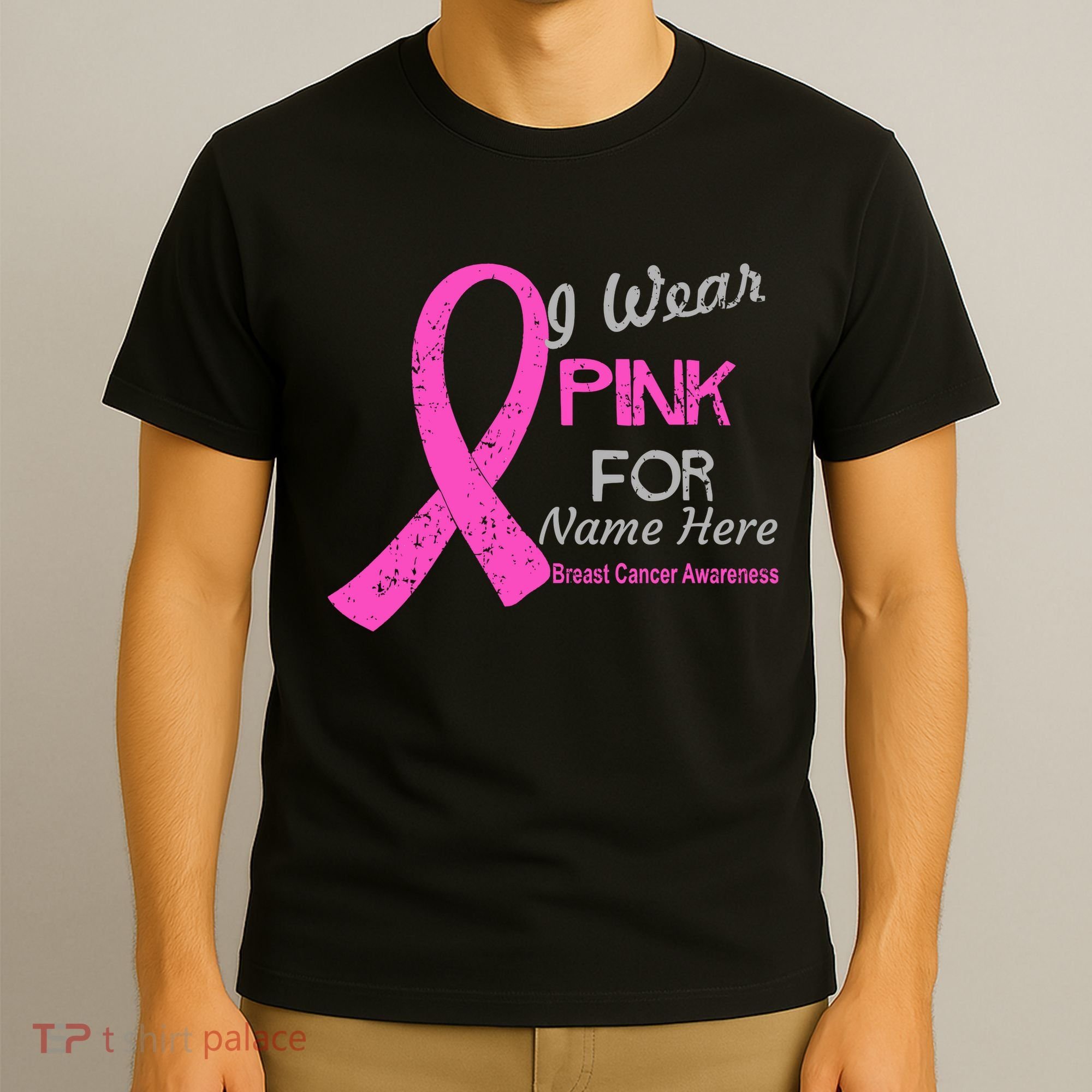 Personalize I Wear Pink For My Custom Breast Cancer T-Shirt