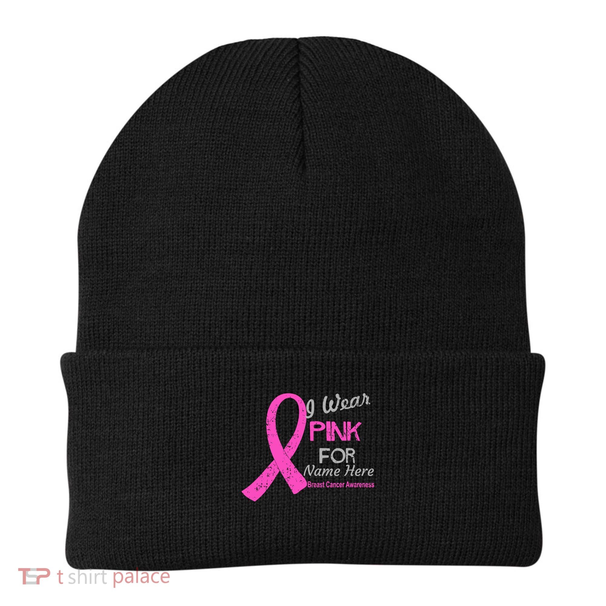 Personalize I Wear Pink For My Custom Breast Cancer Beanie