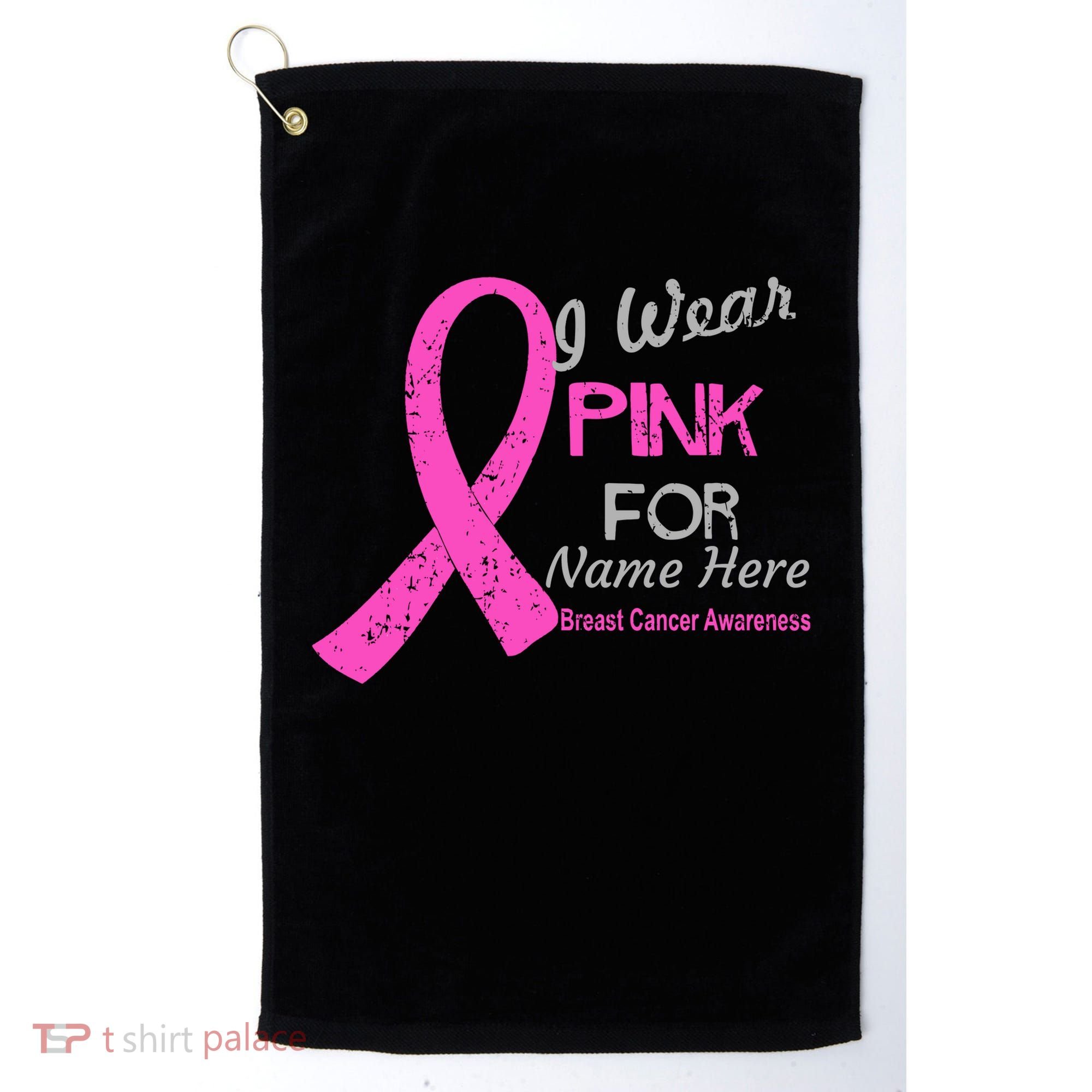 Personalize I Wear Pink For My Custom Breast Cancer Golf Towel