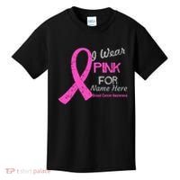 Personalize I Wear Pink For My Custom Breast Cancer Kids T-Shirt thumb 0