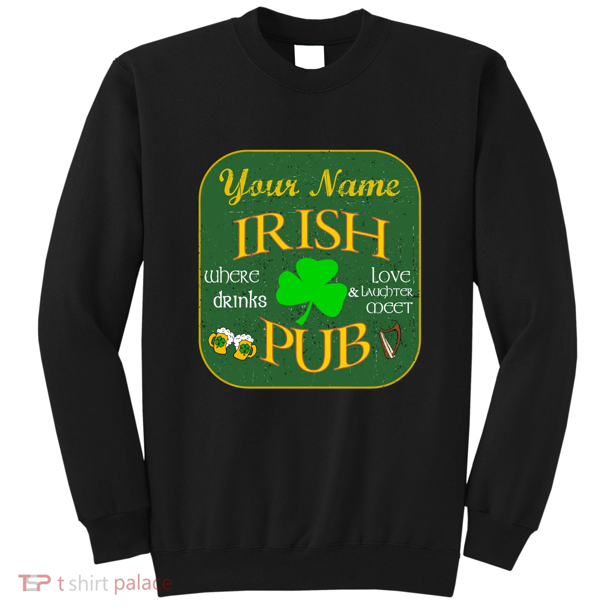 Personalize Irish Pub St Patricks Day Custom Sweatshirt