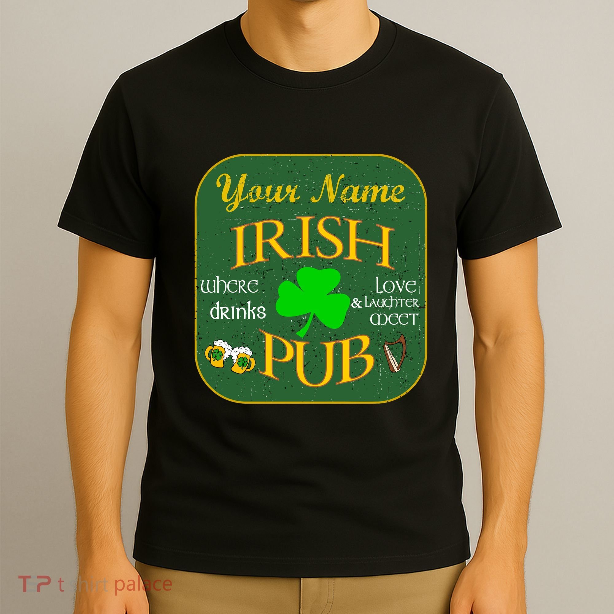 Personalize Irish Pub St Patricks Day Custom T-Shirt
