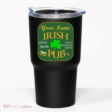 Personalize Irish Pub St Patricks Day Custom Tumbler