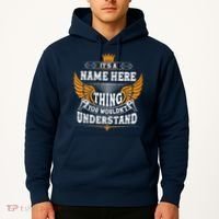 Personalize It's A Name Thing You Wouldn't Understand Custom Hoodie thumb 2