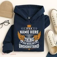 Personalize It's A Name Thing You Wouldn't Understand Custom Hoodie thumb 4
