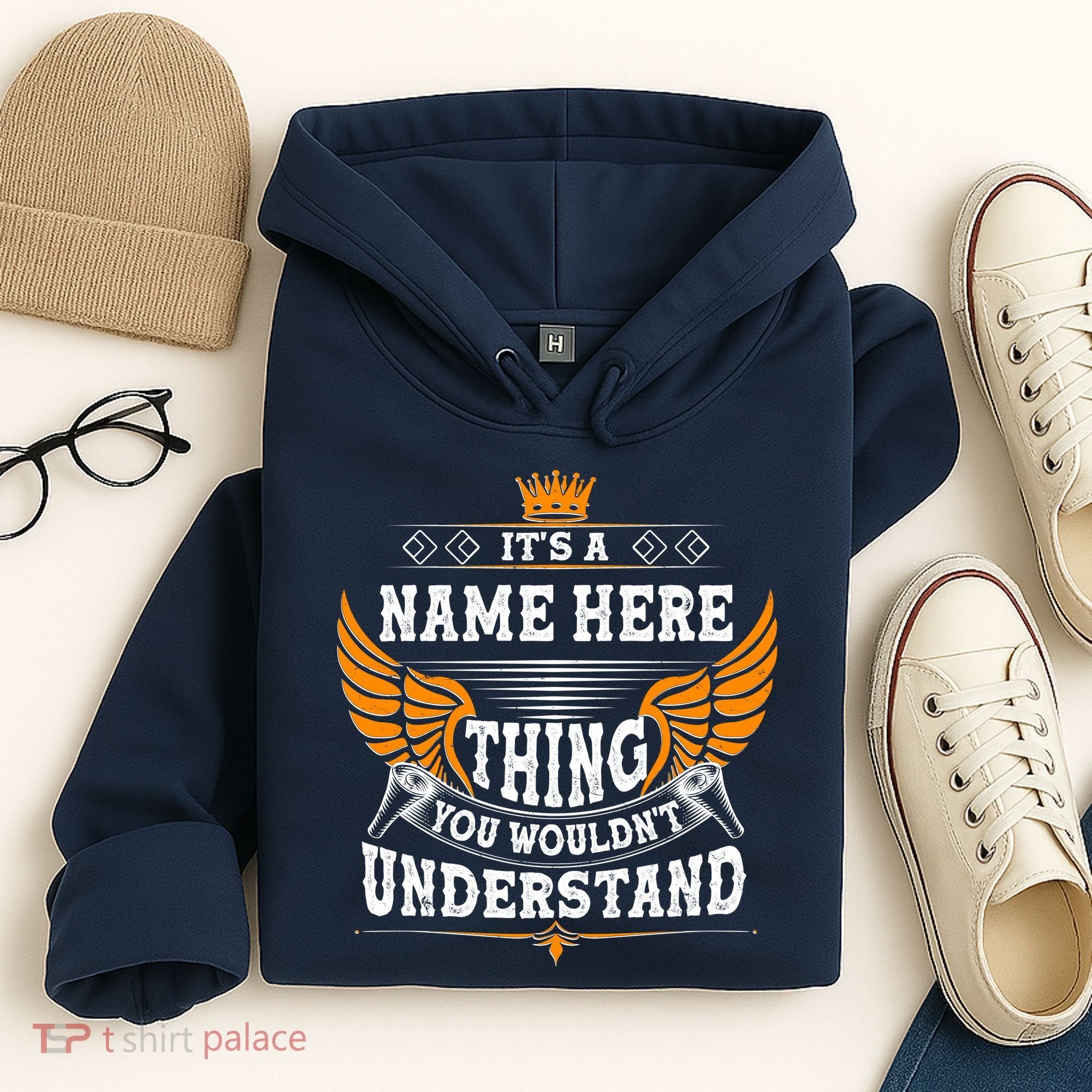 Personalize It's A Name Thing You Wouldn't Understand Custom Hoodie