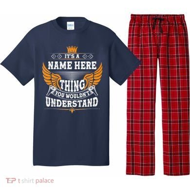 Personalize It's A Name Thing You Wouldn't Understand Custom Pajama Set