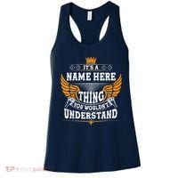 Personalize It's A Name Thing You Wouldn't Understand Custom Women's Tank Top thumb 0