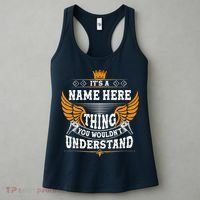 Personalize It's A Name Thing You Wouldn't Understand Custom Women's Tank Top thumb 3