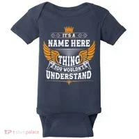 Personalize It's A Name Thing You Wouldn't Understand Custom Baby Bodysuit thumb 0