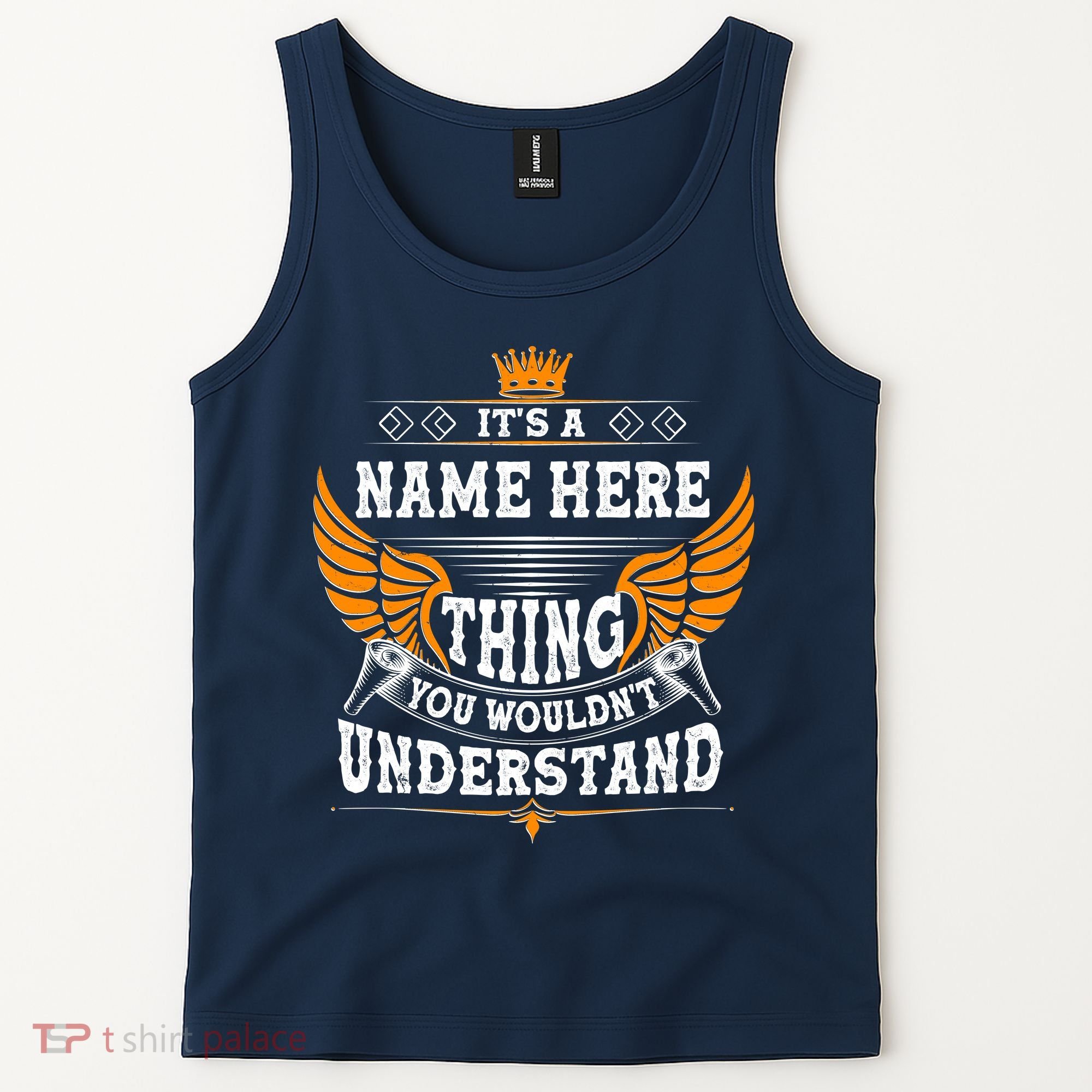 Personalize It's A Name Thing You Wouldn't Understand Custom Tank Top