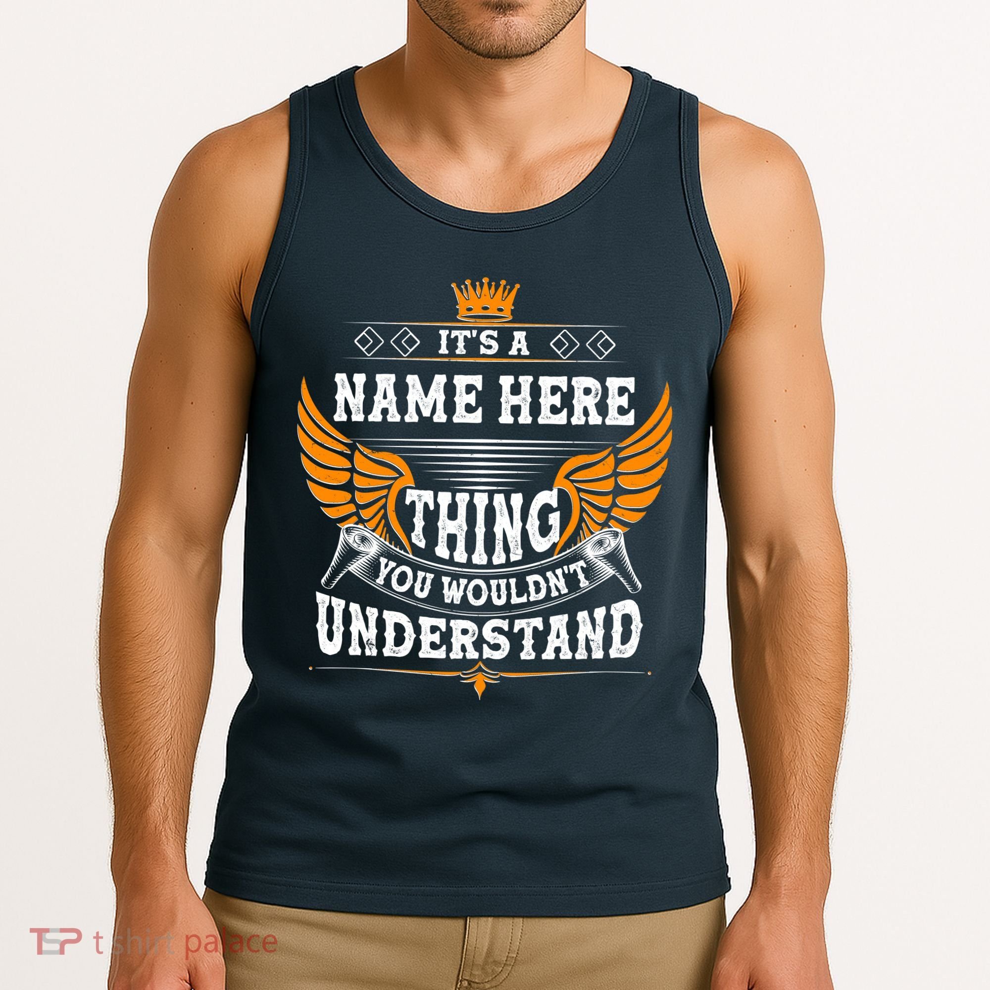 Personalize It's A Name Thing You Wouldn't Understand Custom Tank Top