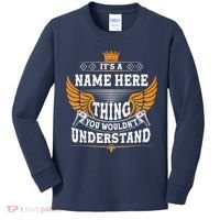 Personalize It's A Name Thing You Wouldn't Understand Custom Kids Long Sleeve Shirt thumb 0