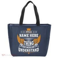 Personalize It's A Name Thing You Wouldn't Understand Custom Tote Bag thumb 0